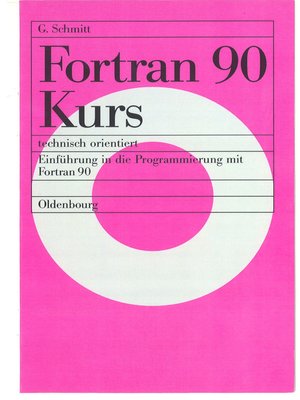cover image of Fortran 90 Kurs--technisch orientiert
